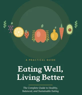 Eating Well, Living Better bonus guide