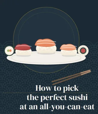 How to Pick the Perfect Sushi at an All-You-Can-Eat bonus guide